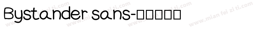Bystander sans字体转换